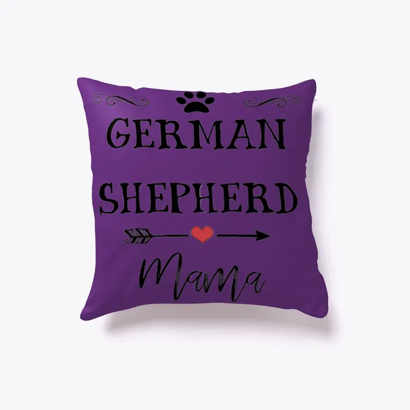 German Shepherd Mama Pillow!