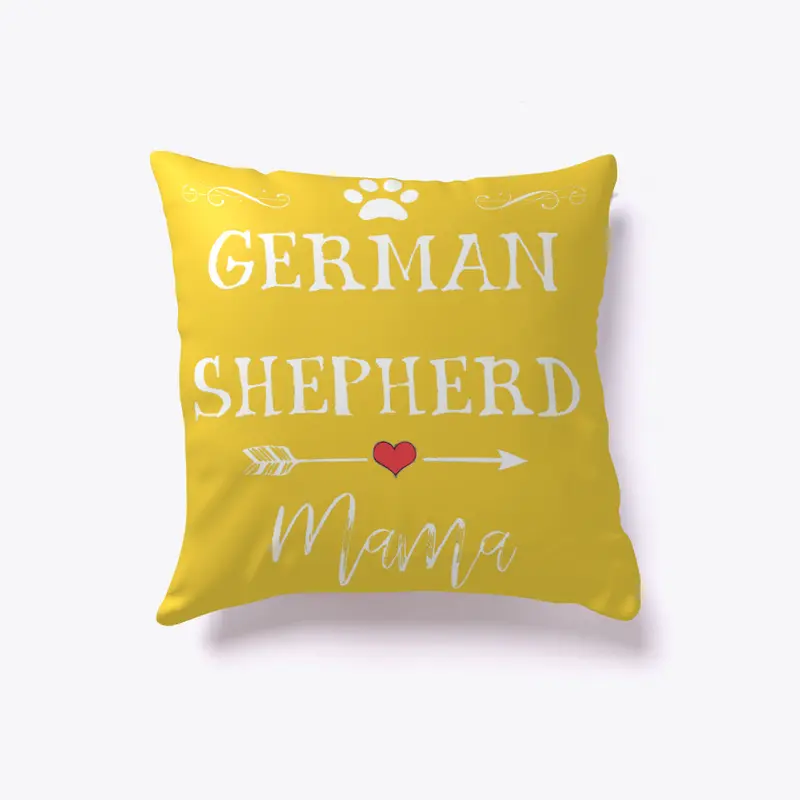 German Shepherd Mama Pillow!